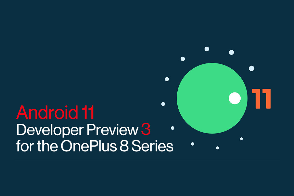 Android 11 Developer Preview 3 pour la bannière OnePlus 8 Series